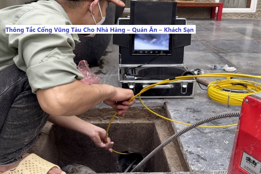 Thông Tắc Cống Vũng Tàu Cho Nhà Hàng – Quán Ăn – Khách Sạn